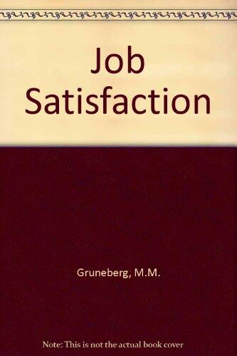 Job Satisfaction: A Reader