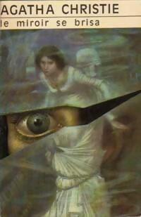 Le Miroir Se Brisa
