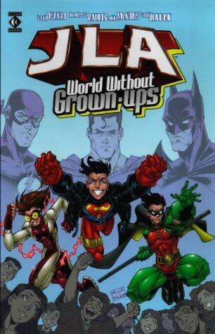 JLA: World Without Grown Ups
