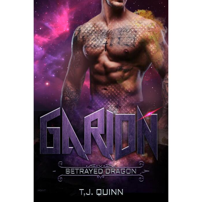 Garion, Betrayed Dragon: An Alien Dragon Shifter Romance