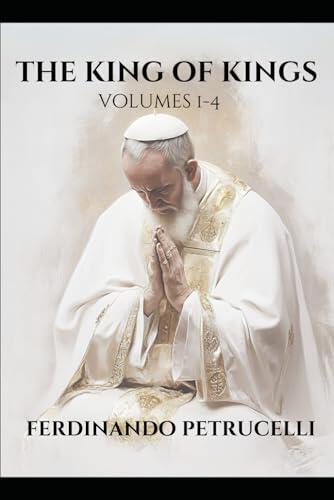 The King of Kings - Volumes 1-4: The clash of Pope Gregory VII and King Henry IV - A Medeival Europe Historical Novel
