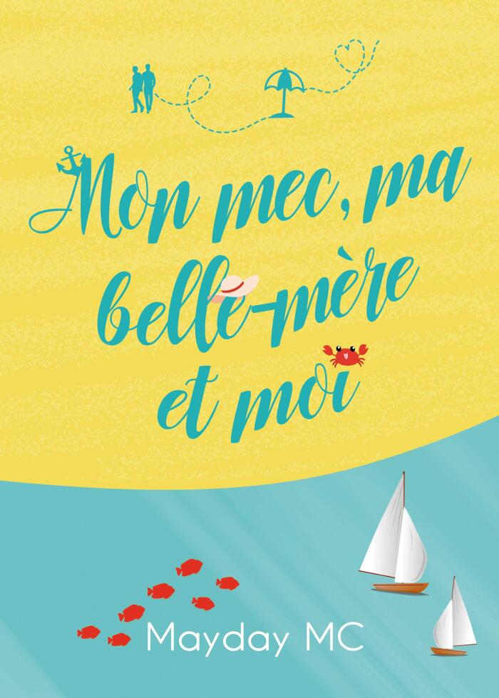 Mon mec, ma belle-mère et moi