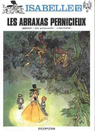 Isabelle, Tome 12: Les Abraxas pernicieux