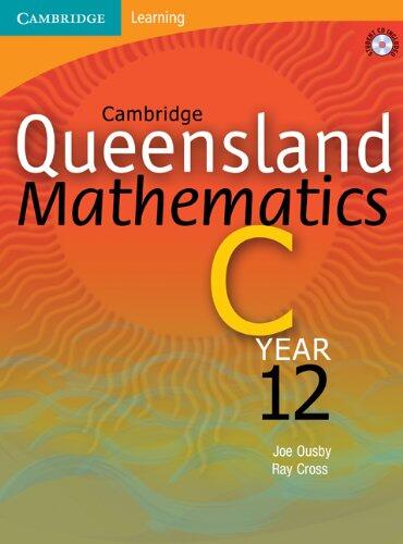 Cambridge Queensland Mathematics C Year 12 with Student CD-Rom