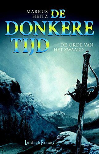De orde van het zwaard (De donkere tijd Book 2)