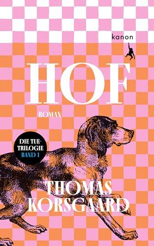 Hof (Die Tue-Trilogie, #1)