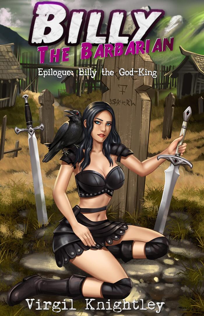 Billy the Barbarian 6: Billy the God-King