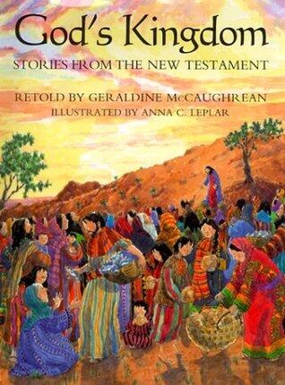 God's Kingdom: Stories from the New Testament