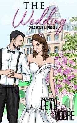 The Wedding: Season One, Episode Seven