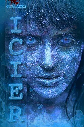 Icier: The Ninth Novel In The Pseudoverse and an Electric Eclectic Book