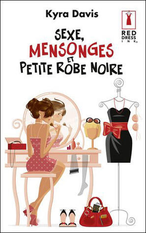 Sexe, mensonges et petite robe noire
