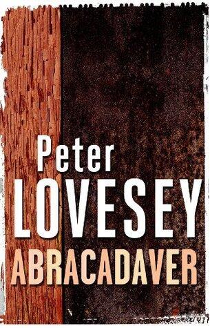 Abracadaver: The Third Sergeant Cribb Mystery