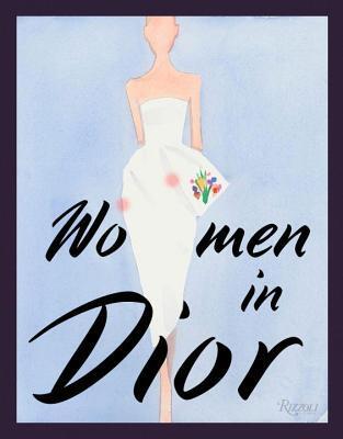 Women in Dior: Portraits of Elegance