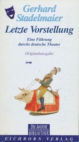 Letzte Vorstellung: Eine Führung durchs deutsche Theater