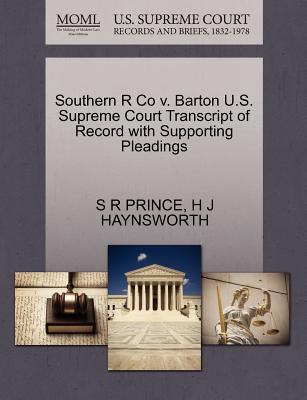 Southern R Co v. Barton U.S. Supreme Court Transcript of Record with Supporting Pleadings
