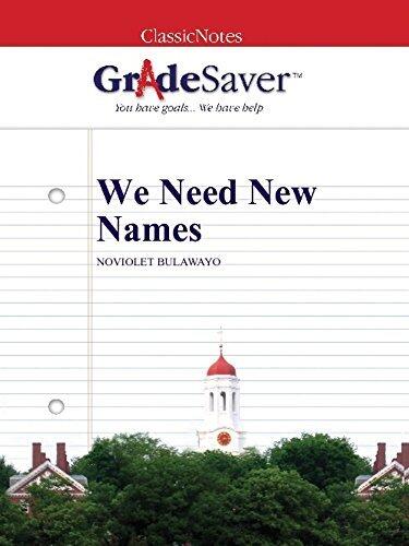 GradeSaver (TM) ClassicNotes: We Need New Names
