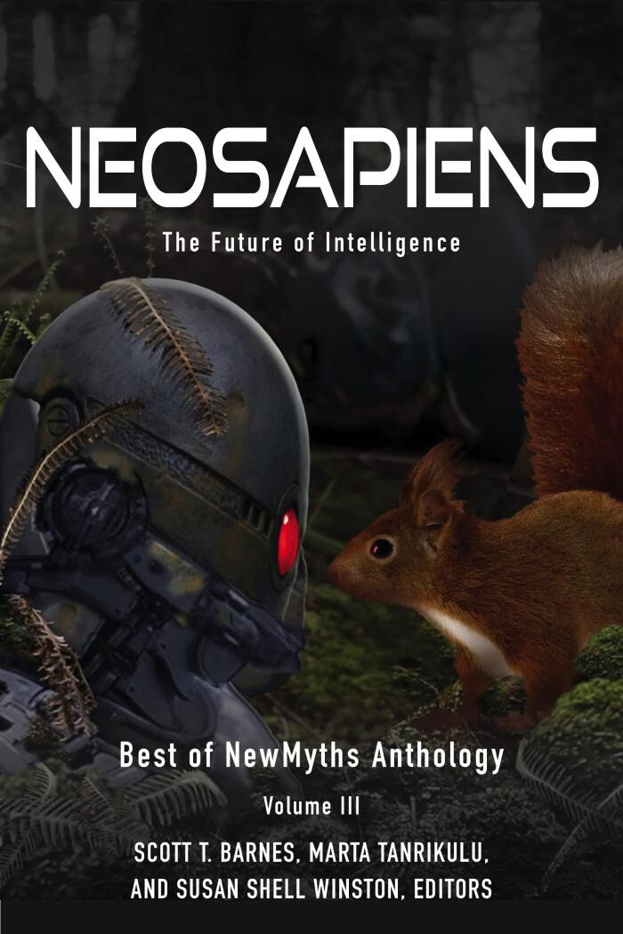 Neosapiens: Best of NewMyths Anthology Volume III