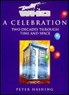 Doctor Who: A Celebration: Two Decades Through Time and Space