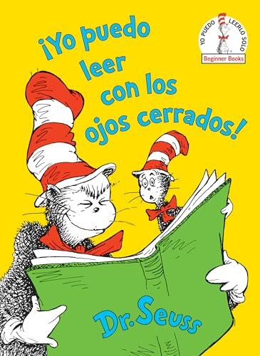 ¡Yo puedo leer con los ojos cerrados! (I Can Read With My Eyes Shut! Spanish Edition)