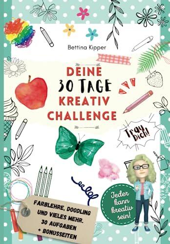 Deine 30 Tage Kreativ Challenge. Mache dich auf die Reise zu deiner Kreativität. Aufgaben für 30 Tage: Trau dich! Mit Tipps zum kreativ werden, ... mehr. Mit extra Bonusseiten!