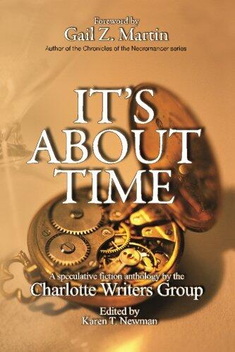 It's About Time (Charlotte Writers Group Anthology)