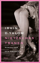 Nietzsches tranen. Roman van een obsessie