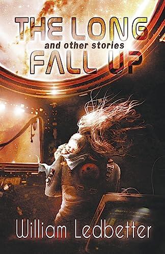 The Long Fall Up