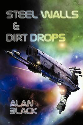 Steel Walls and Dirt Drops