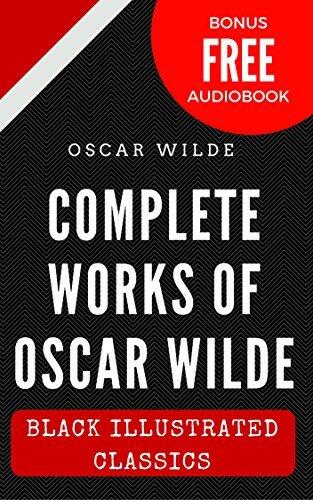 Complete Works Of Oscar Wilde: Black Illustrated Classics