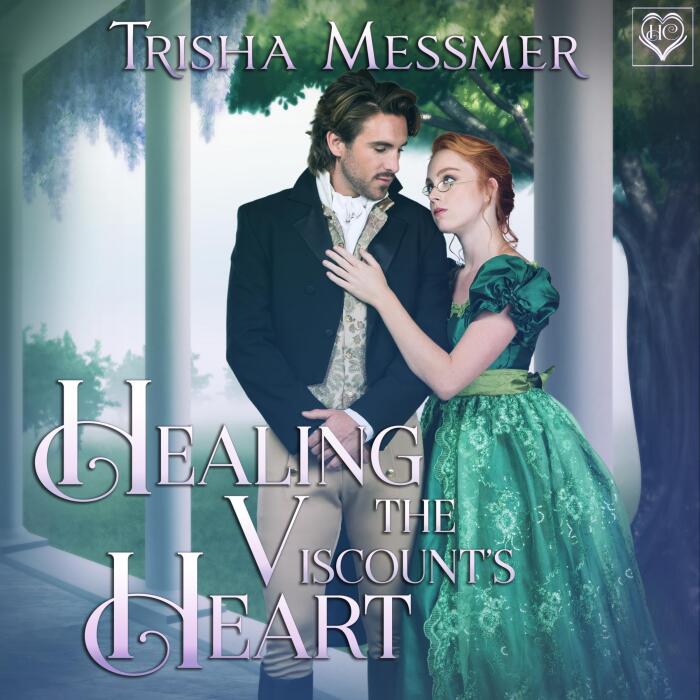 Healing the Viscount's Heart: The Hope Clinic, Book 3