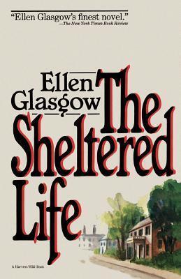 Sheltered Life: A Classic Southern Family Saga - Poignant Drama of Crumbling Convention