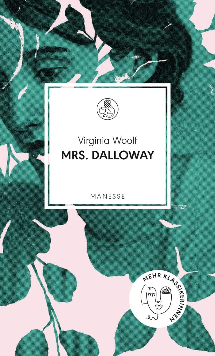 Mrs. Dalloway: Roman. Deutsche Neuübersetzung
