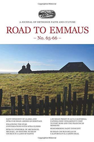 Road to Emmaus No. 65-66: A Journal of Orthodox Faith and Culture