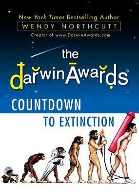 The Darwin Awards: Countdown to Extinction