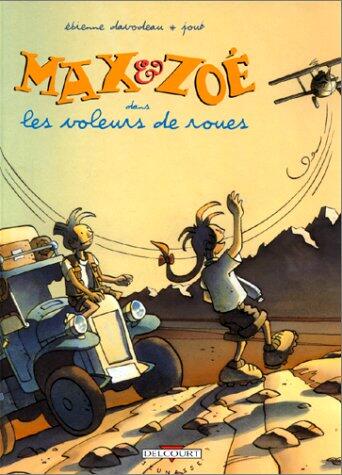 Max & Zoé - dans les voleurs de roues