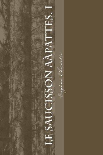 Le saucisson a pattes, I (Eugene Chavette (Books-G-Ph Ballin-Edition))
