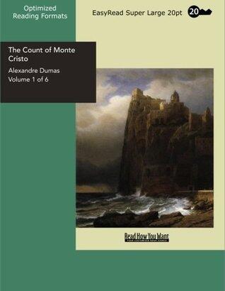 The Count of Monte Cristo Volume 1 of 6