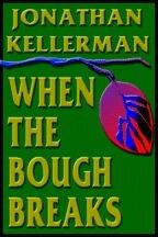When the Bough Breaks