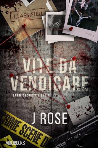 Vite da vendicare (Sabre Security Vol. 1)