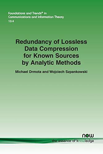 Redundancy of Lossless Data Compression for Known Sources by Analytic Methods in Communications and Information