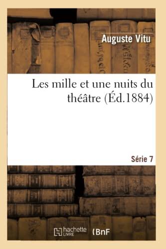 Les Mille et Une Nuits du Théâtre (7e Série)