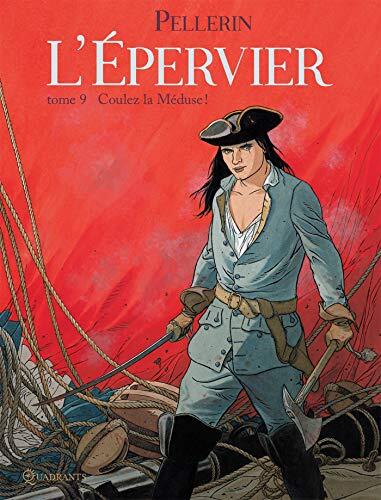 L'Épervier T09: Coulez la Méduse !
