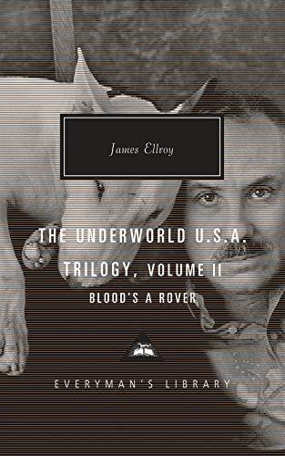 The Underworld U.S.A. Trilogy (Volume II): Blood's A Rover