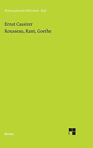 Rousseau, Kant, Goethe