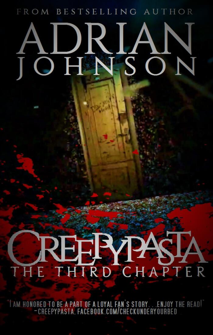 Creepypasta: The Third Chapter