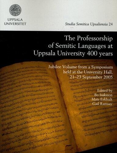 Professorship of Semitic Languages: Jubilee Volume
