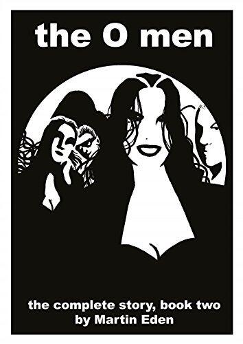 The O Men: The Complete Story: Book Two