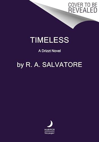 Timeless: A Drizzt Novel
