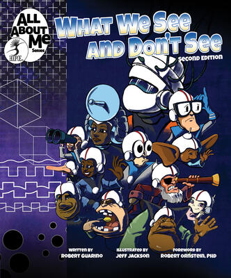 What We See and Don't See, 2nd edition