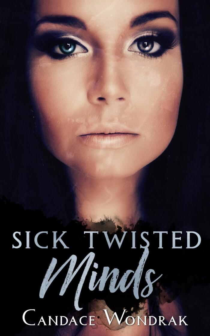 Sick Twisted Minds